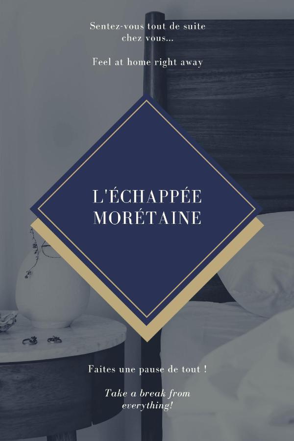 L'Echappee Moretaine - Coeur De Moret Extérieur photo